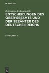 Entscheidungen des Ober-Seeamts und der Seeämter des Deutschen Reichs, Band 8, Heft 5, Entscheidungen des Ober-Seeamts und der Seeämter des Deutschen Reichs Band 8, Heft 5