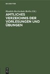 Amtliches Verzeichnis der Vorlesungen und Übungen