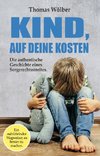 Kind - auf Deine Kosten