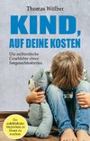 Kind - auf Deine Kosten