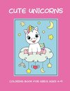 Cute unicorns coloring book for girls ages 4-9