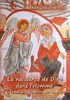 La naissance de Dieu dans l'homme I