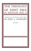 The Theology of Saint Paul, Volume 1