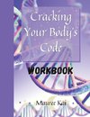 Cracking Your Body's Code Workbook