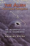 The Alien Disclosure Deception