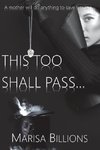 This To Shall Pass...