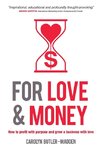 For Love and Money