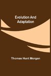 Evolution and Adaptation