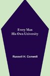 Every Man His Own University