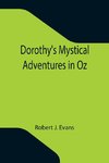 Dorothy's Mystical Adventures in Oz