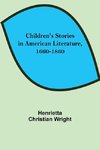 Children's Stories in American Literature, 1660-1860