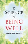 The Science of Being Well