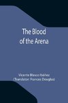 The Blood of the Arena