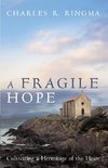 A Fragile Hope