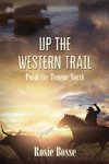 Up the Western Trail