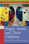 Hagar, Sarah, and Their Children