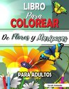 Libro para Colorear de Flores y Mariposas para Adultos