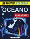 Libro para Colorear del Océano para Adultos