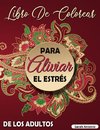 Libro de colorear para aliviar el esters de los adultos