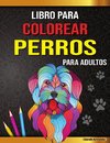 Libro para colorear de perros para adultos