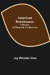 American renaissance; a review of domestic architecture