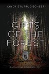 Gifts of the Forest