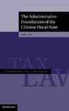 The Administrative Foundations of the Chinese Fiscal State