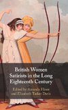 British Women Satirists in the Long Eighteenth Century