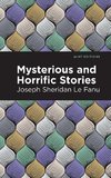 Mysterious and Horrific Stories