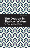 The Dragon in Shallow Waters