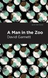 A Man in the Zoo