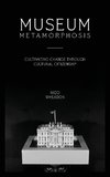 Museum Metamorphosis