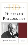 Historical Dictionary of Husserl's Philosophy, Second Edition