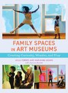 Family Spaces in Art Museums