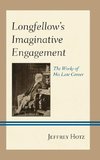 Longfellow's Imaginative Engagement