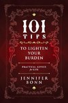 101 Tips To Lighten Your Burden