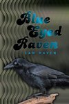 Blue Eyed Raven