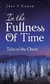 In the Fullness of Time