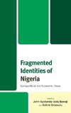 Fragmented Identities of Nigeria