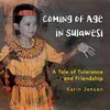 Coming of Age in Sulawesi