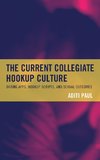 The Current Collegiate Hookup Culture