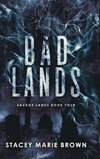 Bad Lands