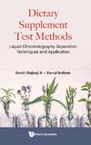 Dietary Supplement Test Methods