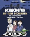 Schach-Spuk in Ruine Rochenstein