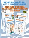 Wortsuchrätsel 4 in 1 Sammelband Angeln, Pokern, Fallschirmspringen und Skat