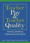 Stronge, J: Teacher Pay and Teacher Quality