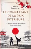 Le combattant de la paix intérieure