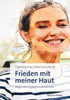 Frieden mit meiner Haut