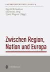 Zwischen Region, Nation und Europa