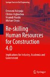 Re-skilling Human Resources for Construction 4.0